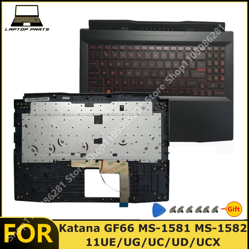 For Katana GF66 MS-1581 MS-1582 11UE 11UG 11UC 11UD 11UCX  Laptop Keyboard Deck with Keyboard with backlit New replacement parts