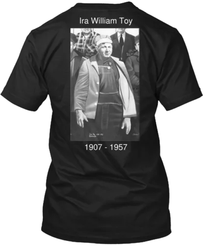 Ira William Toy (1907 1957) Tee T-Shirt Made in the USA Size S to 5XL