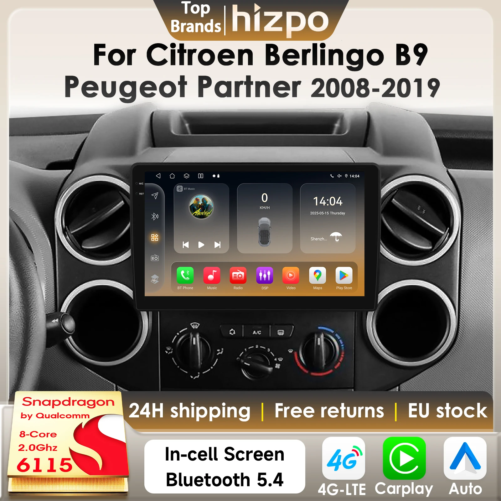Hizpo Android 14 Autoradio Per Citroen Berlingo B9 Peugeot Partner 2008-2019 Auto Multimedia GPS 4G BT Carplay di Snapdragon 6115