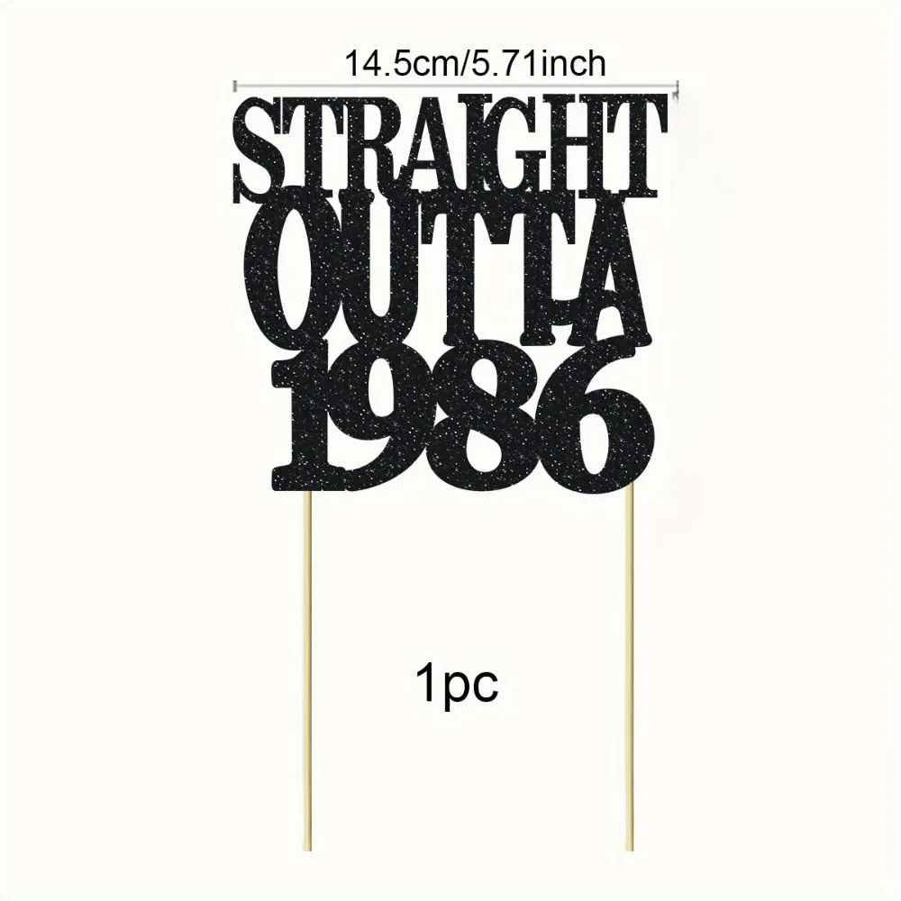 1 Stück STRAIGHT OUTTA 1986 Tortenaufsatz, geeignet für Geburtstagsfeier-Dekorationen, Vintage-Text, Altersmarkierung für – Detail 2