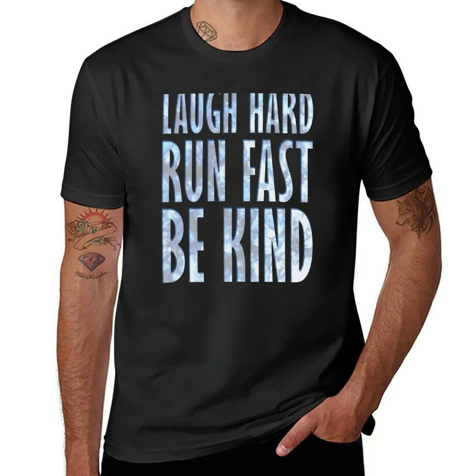 

Laugh Hard. Run Fast. Be Kind. T-Shirt plus sizes blacks anime clothes kawaii clothes fitted t shirts for men