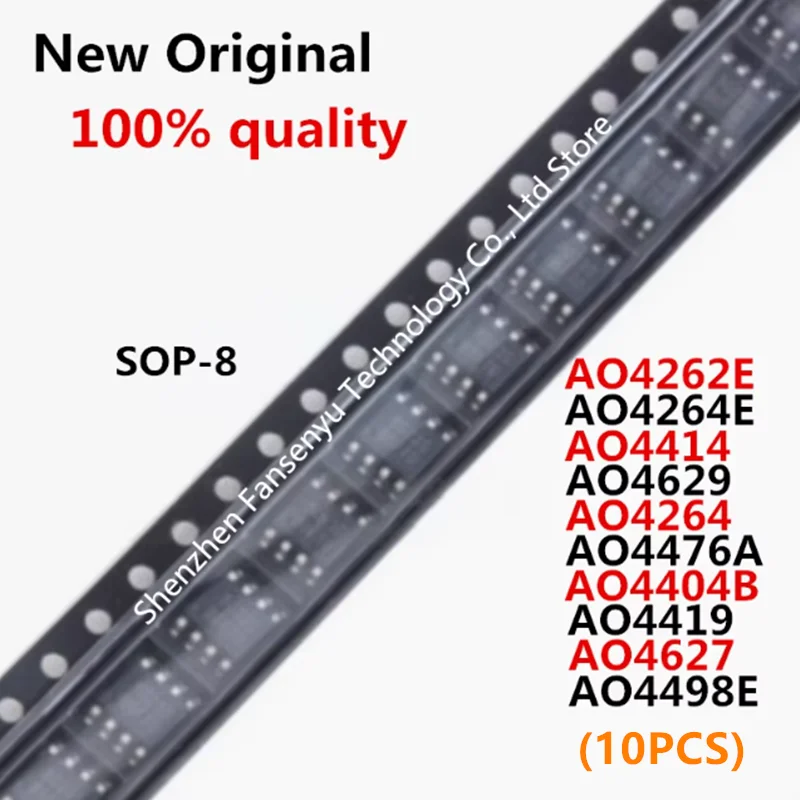 (10piece)100% New AO4414 AO4418 AO4419 AO4627 AO4629 AO4264 AO4404B AO4476A AO4262E AO4264E AO4498E sop8
