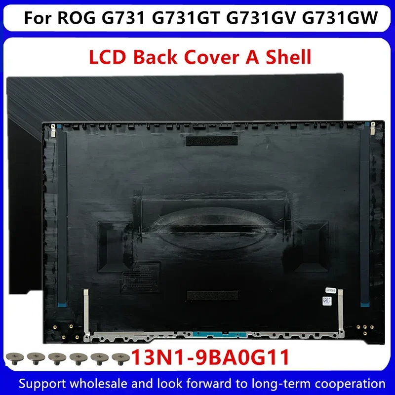 New For ASUS ROG G731 G731GT G731GV G731GW Laptop LCD Back TOP Case A Cover / Front Bezel Cover B Shell 13N1-9BA0G11