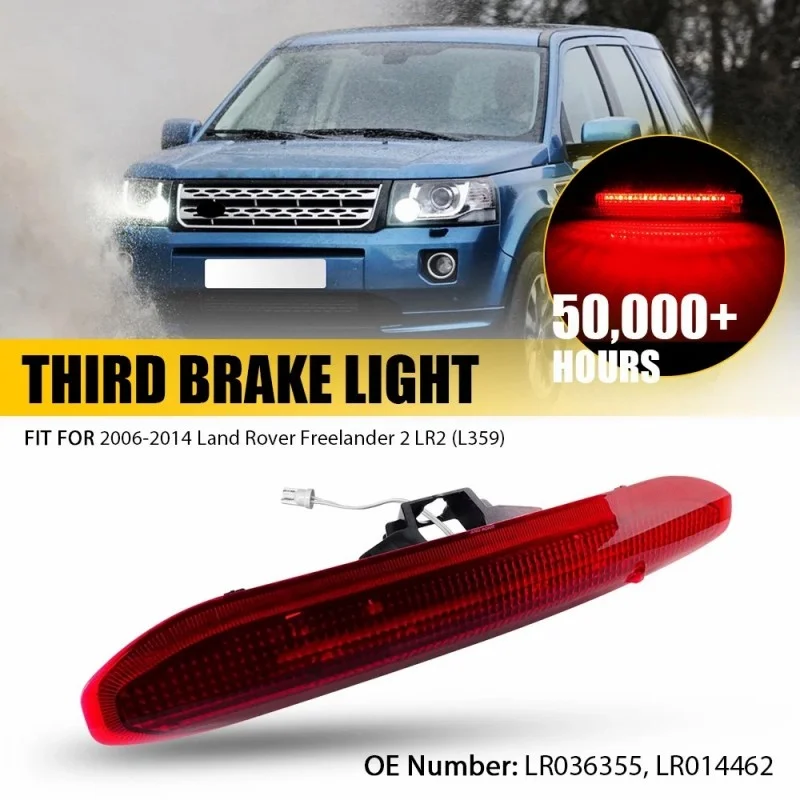 1pc Car Rear High Level Third Brake Stop Light OEMLR036355 For Land Rover Freelander 2 L359 2006-2014 Brand New Car Accessories
