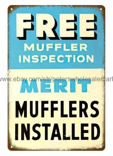 Merit Mufflers installed inspection auto car garage metal tin sign shop wall art tin sign