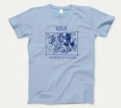 Wah The Story Of Blues T Shirt 049 Retro Blue