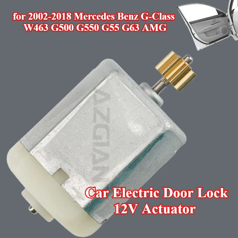 

AZGIANT XH004 car Electric Door Lock 12V Actuator for Mercedes Benz G-Class W463 G500 G550 G55 G63 AMG 2002-2018 9 Teeth gear