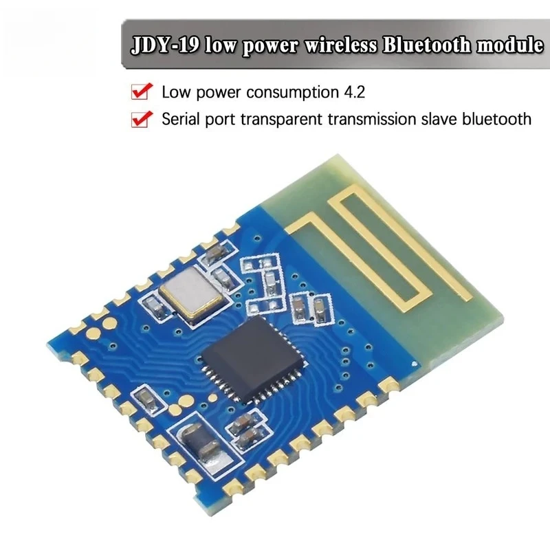 JDY-19 Ultra Low Power Consumption Bluetooth-compatible 4.2 BLE Module Serial Port Transparent Transmission Low Energy Module