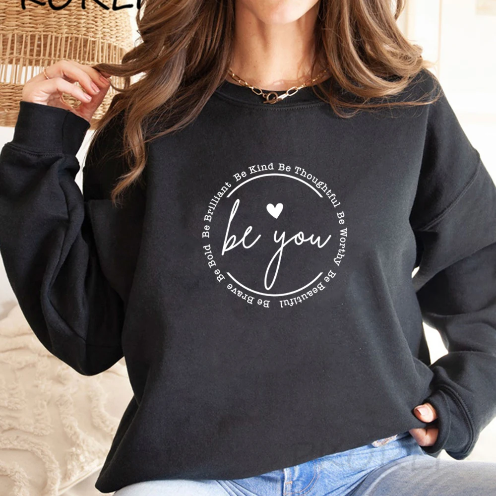 Be You felpa Be You felpa con cappuccio donna felpe a maniche lunghe Pullover Casual felpe con cappuccio regali motivazionali regalo di ispirazione