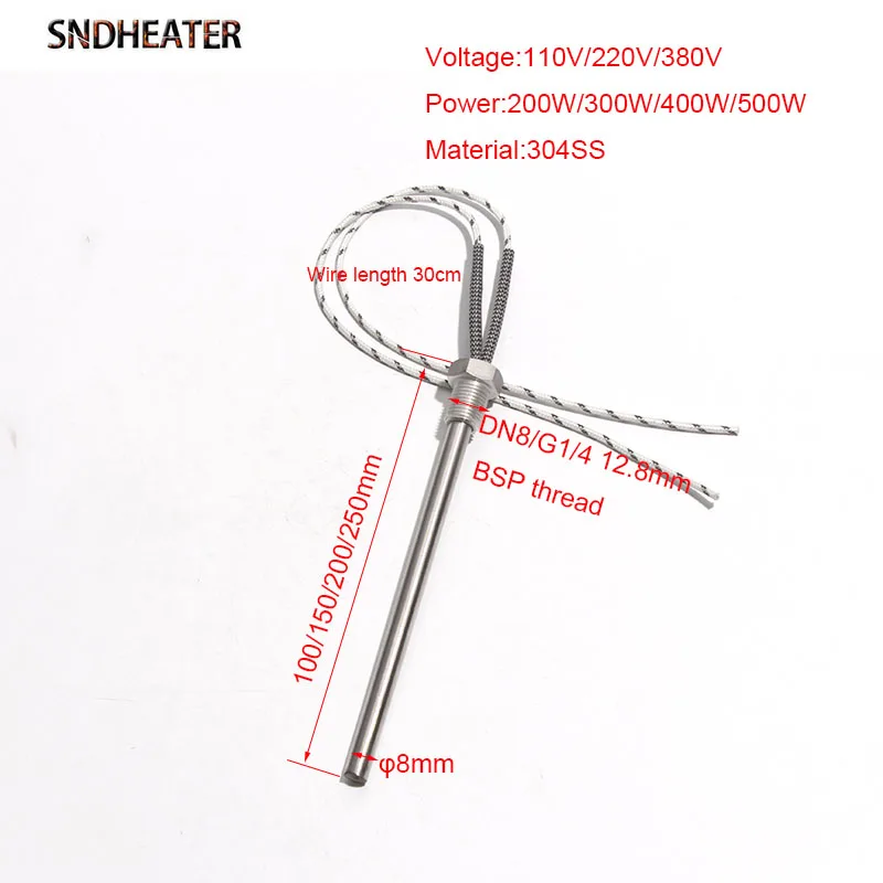 SNDHEATER 1pc DN8 G1/4 12.8mm Thread Cartridge Heater BSP Type 304SS Tubular Heat Rod 8x100-250mm 110V/220V/380V 200-500W