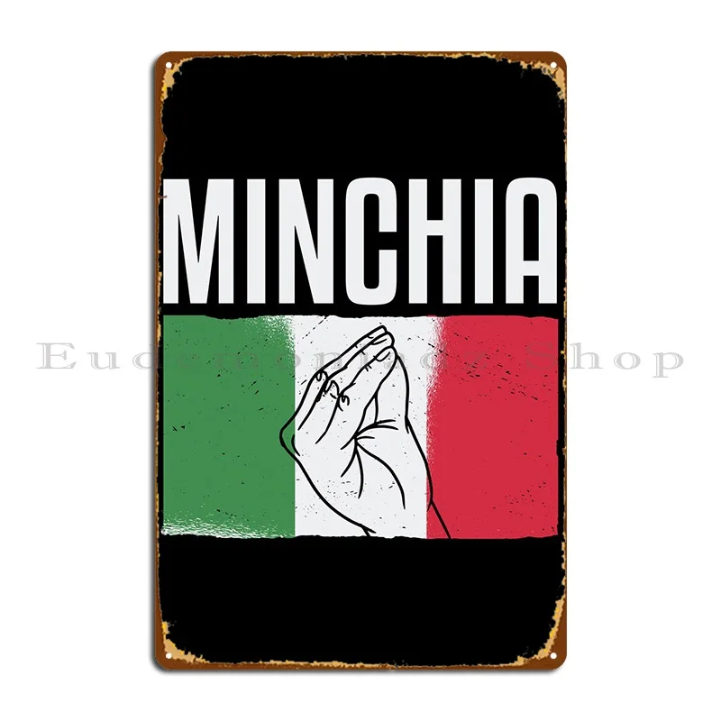 Italy Minichia Funny Quote Metal Signs Pub Mural Cinema Cinema Printed Classic Tin Sign Poster