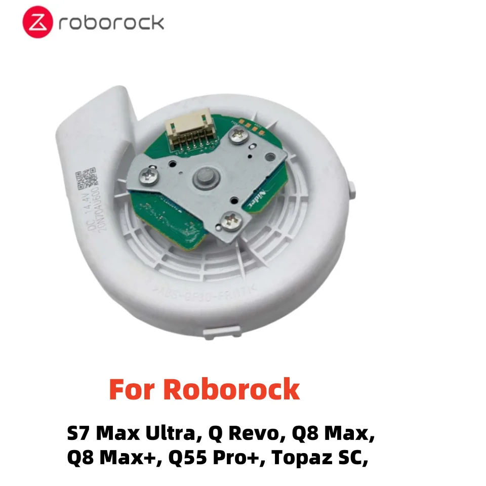 

Original 5400Pa 20N704U600 Fan Motor For Roborock S7 Max Ultra, Q Revo, Q8 Max, Q8 Max+, Q55 Pro+, Topaz SC Robot Vacuum Cleaner