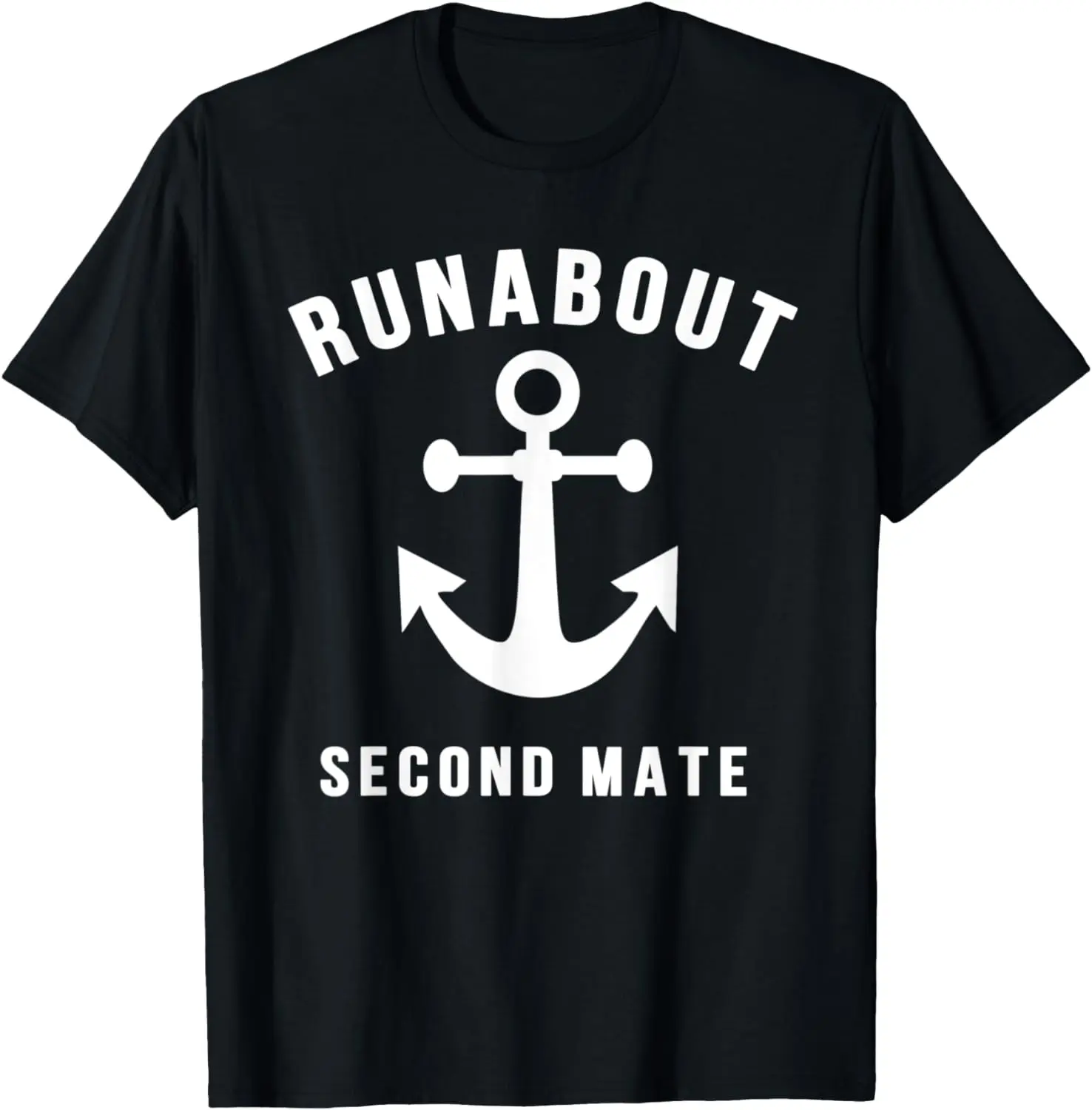 

Runabout second mate small boat boating enthusiasts T-Shirt