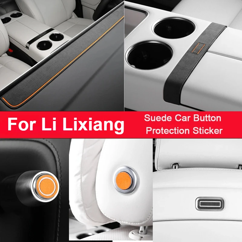 

For LI LiXiang L6 L7 L8 L9 Suede Car Button Protection Sticker for Behind Screen Center Control Headrest Tray Table Wiper Trim