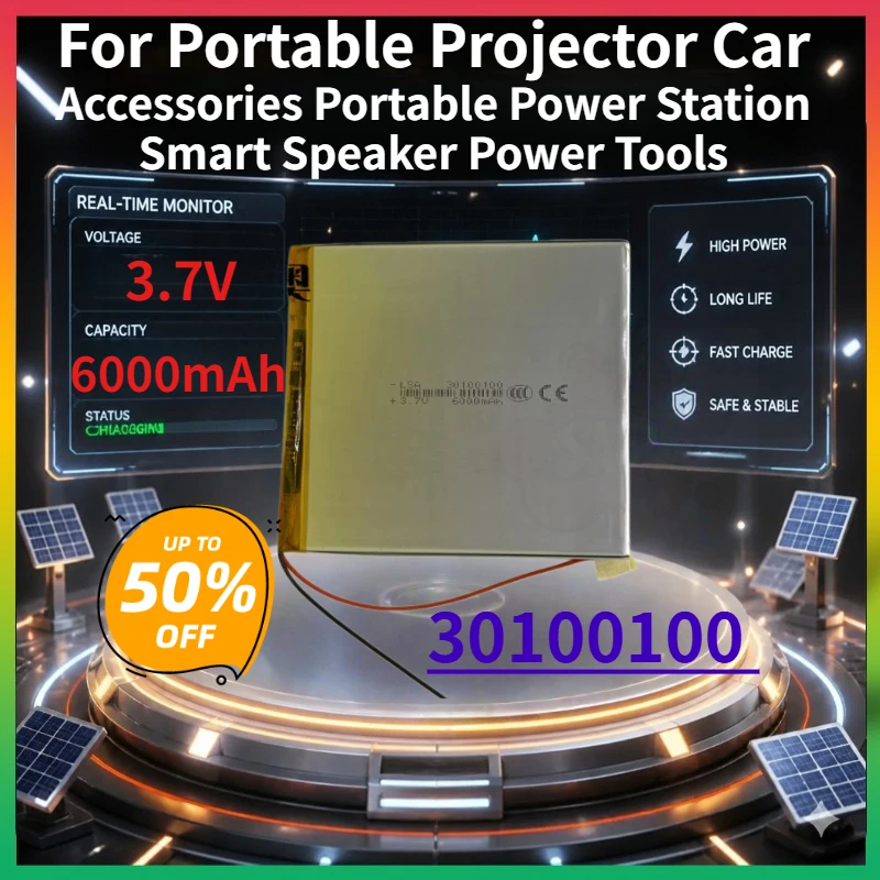 30100100 3.7V 6000mAh Li-Polymer Battery for Portable Projector Car Accessories Portable Power Station Smart Speaker Power Tools