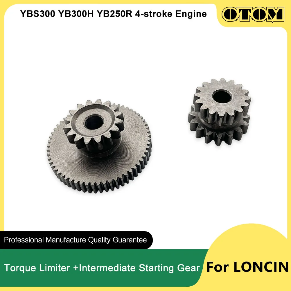 OTOM YBS300 YB300H YB250R Motorcycle Starter Idler Reduction Gear Torque Limiter Intermediate For LONCIN 4-stroke Accessories