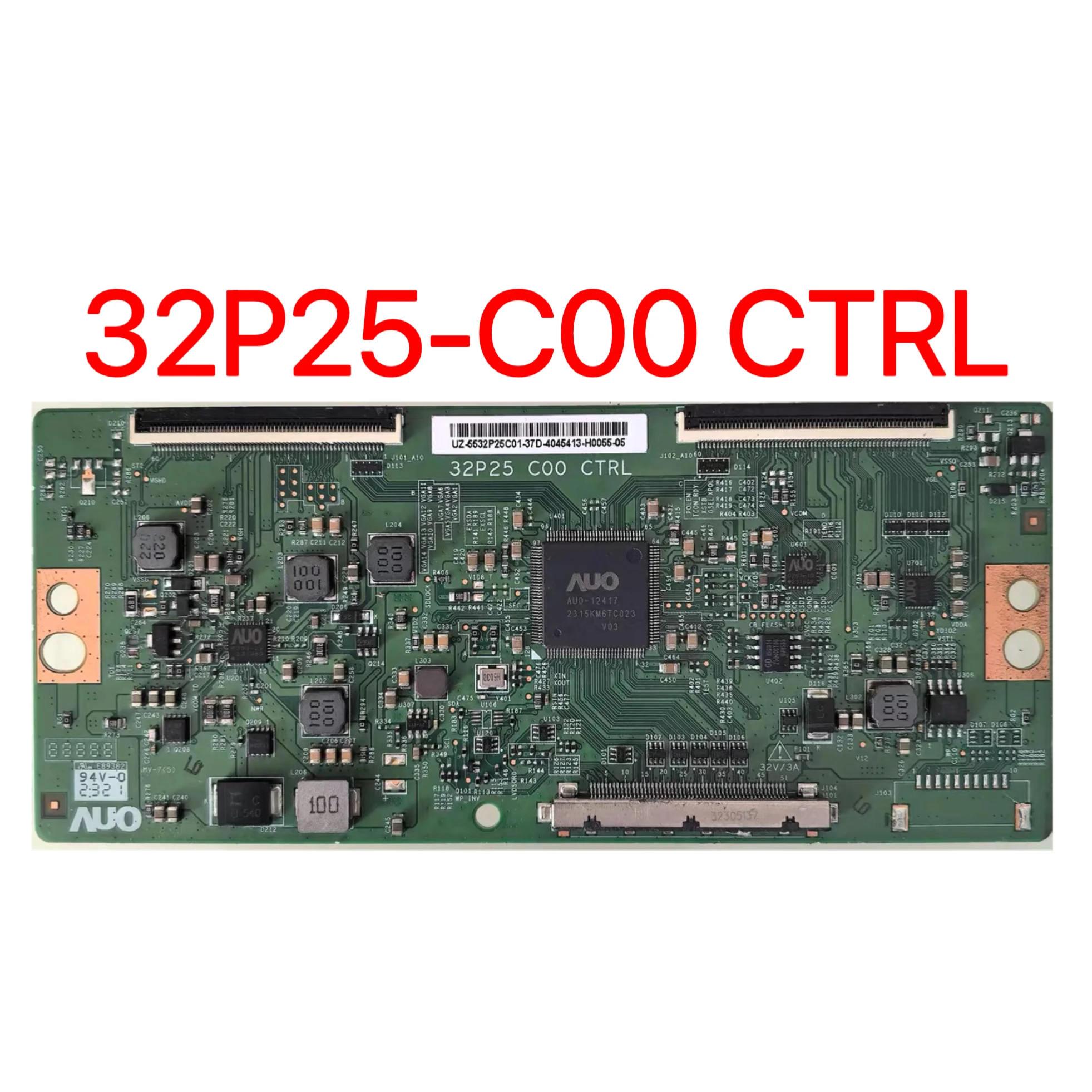 AUO 32 inch logic board 32P25 C00 CTRL