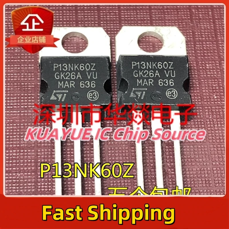 10PCS-30PCS/ P13NK60Z  STP13NK60Z   TO-220 600V 2.4A  Fast Shipping Quality Guarantee