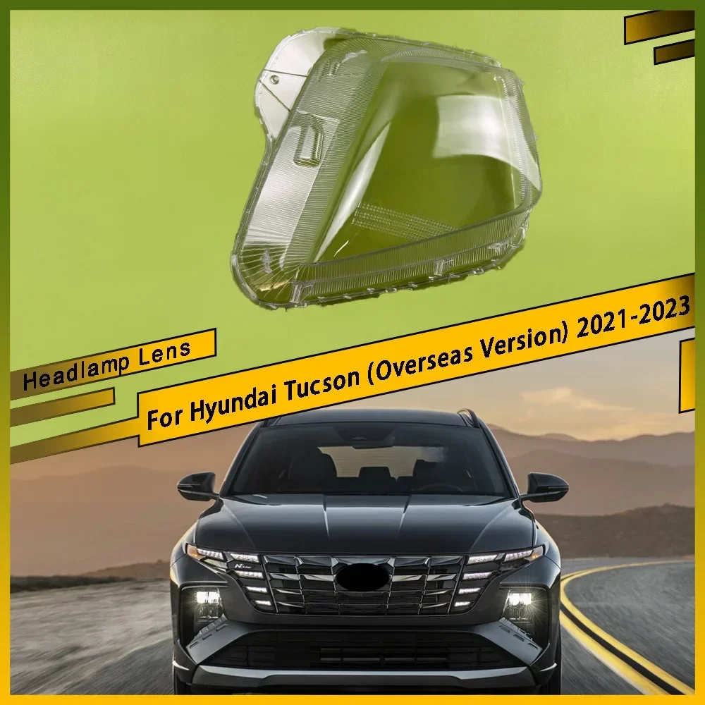 

For Hyundai Tucson (Overseas Version) 2021 2022 2023 Car Front Headlight Cover Lampshade Head Lamp light Shell glass Lens