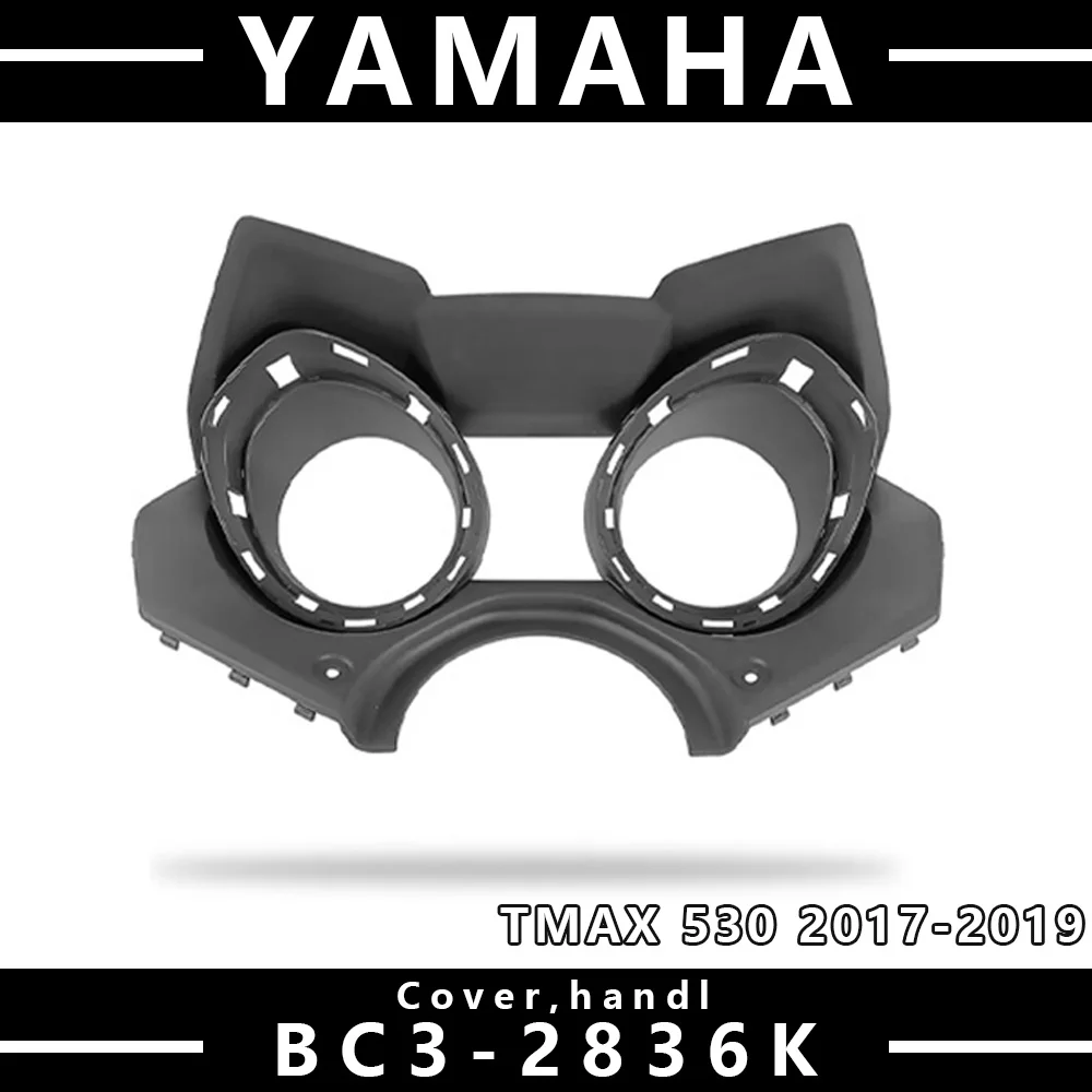 

Motorcycle AccessoriesFor YAMAHA TMAX 530 2017-2019 Plastic upper cover of instrument box cover Parts dashboard protective cover