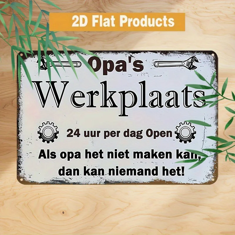 2D Flat 1pc Retro aluminum Sign (12X8 Inches/30X20Cm), Grandpa'S Workshop (Opa'S Werkplaats), 