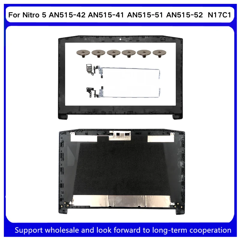New LCD Back Cover For Kailxuling Nitro 5 AN515-42 AN515-41 AN515-51 AN515-52 AN515-53 N17C1 Front Bezel Case / Screen Hinges