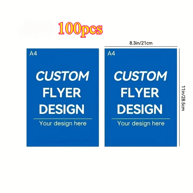 100pcs A4 Size Custom Flyer Printing Personalized Promotional Flyers For Business Marketing Advertising Leaflet Cheap