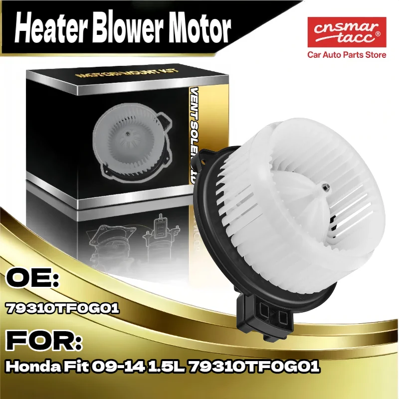 

Reliable Front HVAC Blower Heater Motor w Fan cage for Honda Fit 2009 2014 1.5L 79310TF0G01