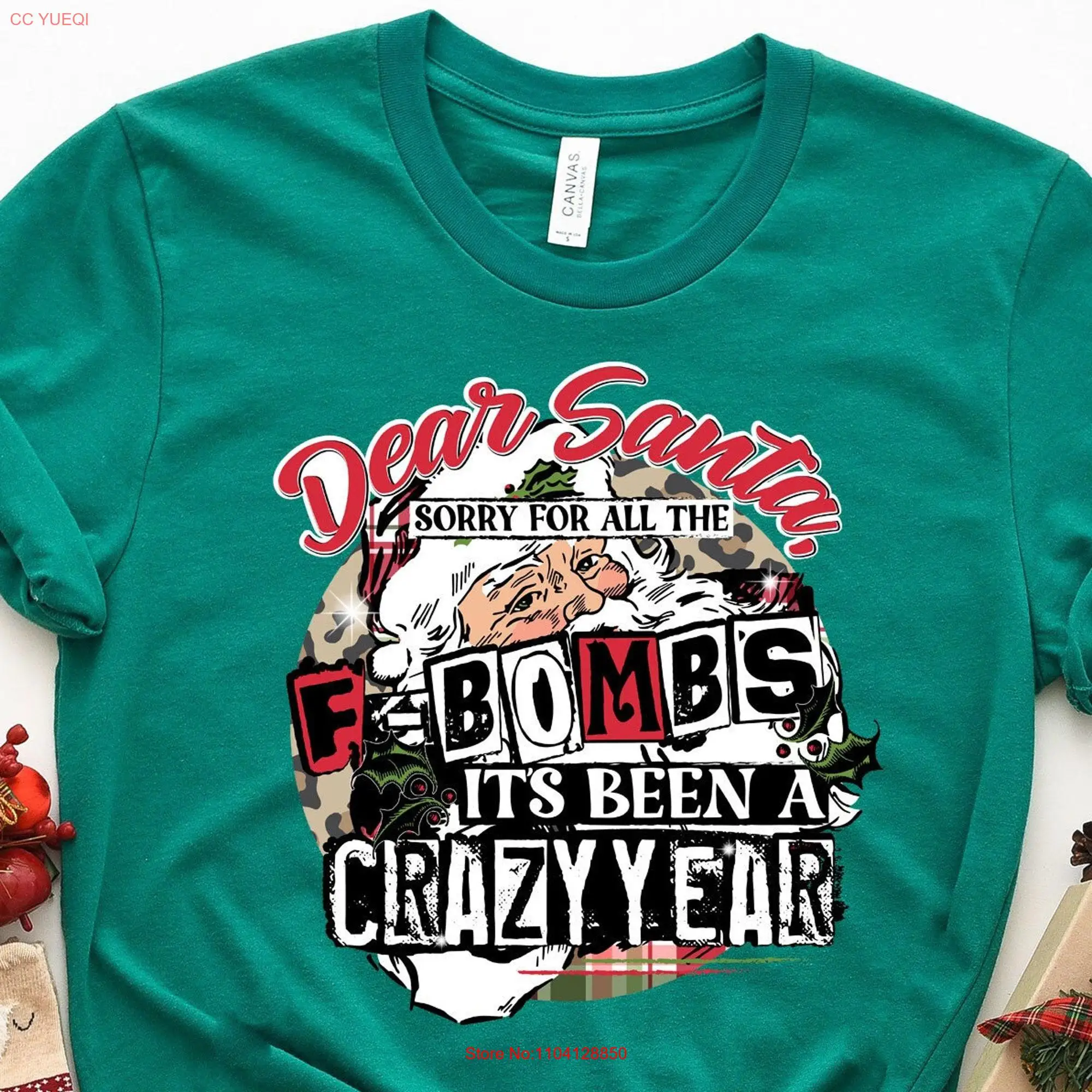 Dear Santa Sorry For The F Bombs It's Been A Crazy Year Funny Christmas T Shirt Clause Bomb Xmas long or short sleeves