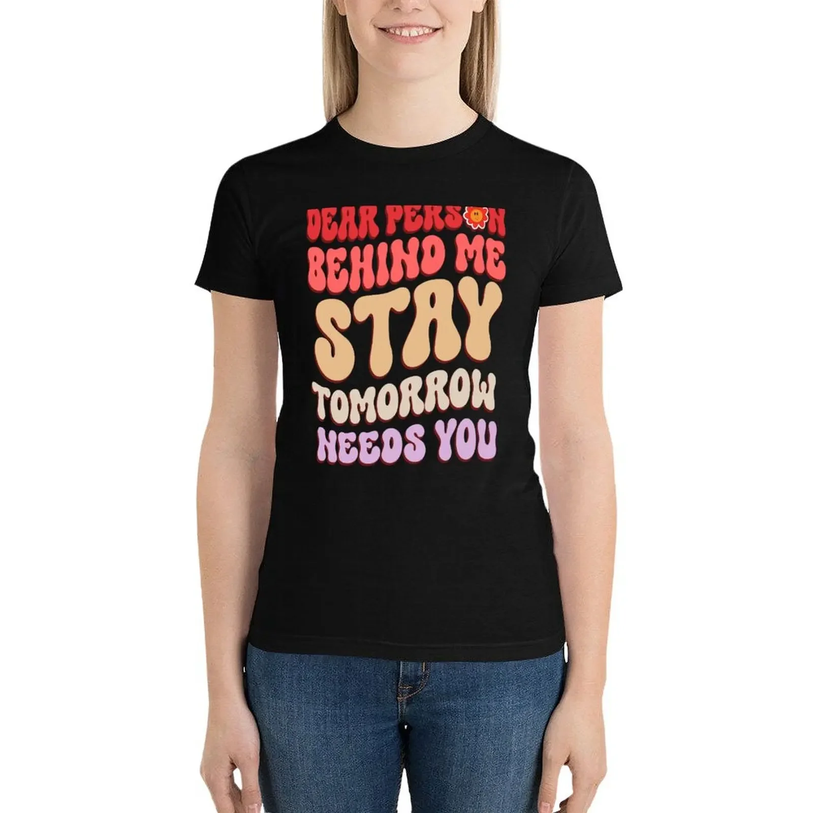 Stay Tomorrow Needs You Mental Health Awareness Month 2023 T-shirt Blouse oversized designer clothes Women luxury