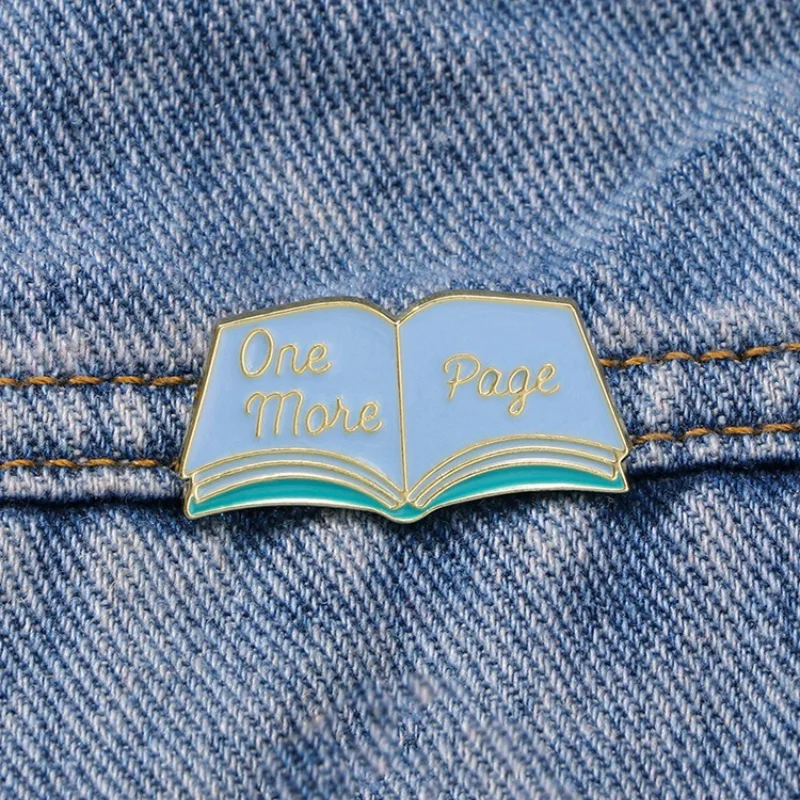 Open Book Enamel Pin One More Page Reading‑themed Badge Literary Lover Accessories For Backpack Jacket Decor Bookworm Gift