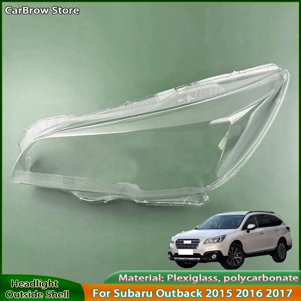 

For Subaru Outback 2015 2016 2017 Clear Headlight Housing Lens Cover Transparent Car Light Shell