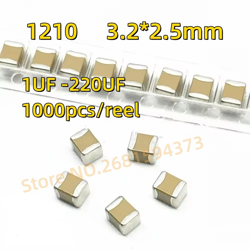 

1000pcs/reel SMD Capapcitor 1210 1UF 2.2UF 3.3UF 4.7UF 10UF 22UF 47UF 100UF 16V 25V 35V 106K 107K CL32B106KA 225K 105K