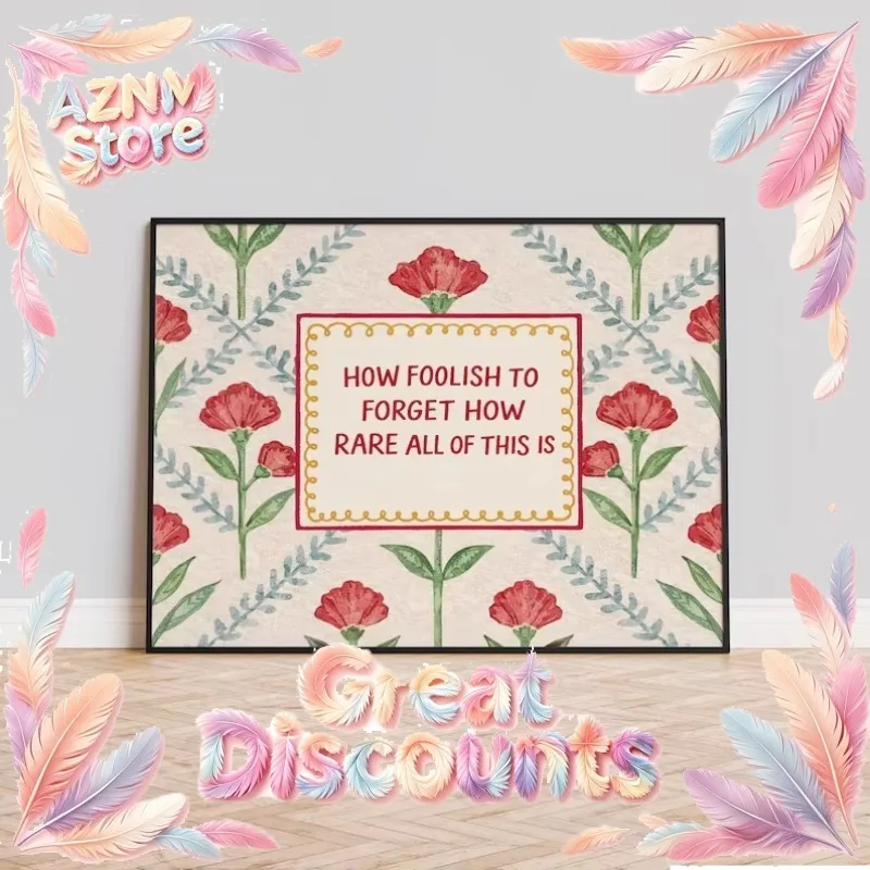 2026How Foolish To Forget How Rare All Of This Is Quotes Wall Art Print Canvas Painting Poster Picture For Bedroom Home De