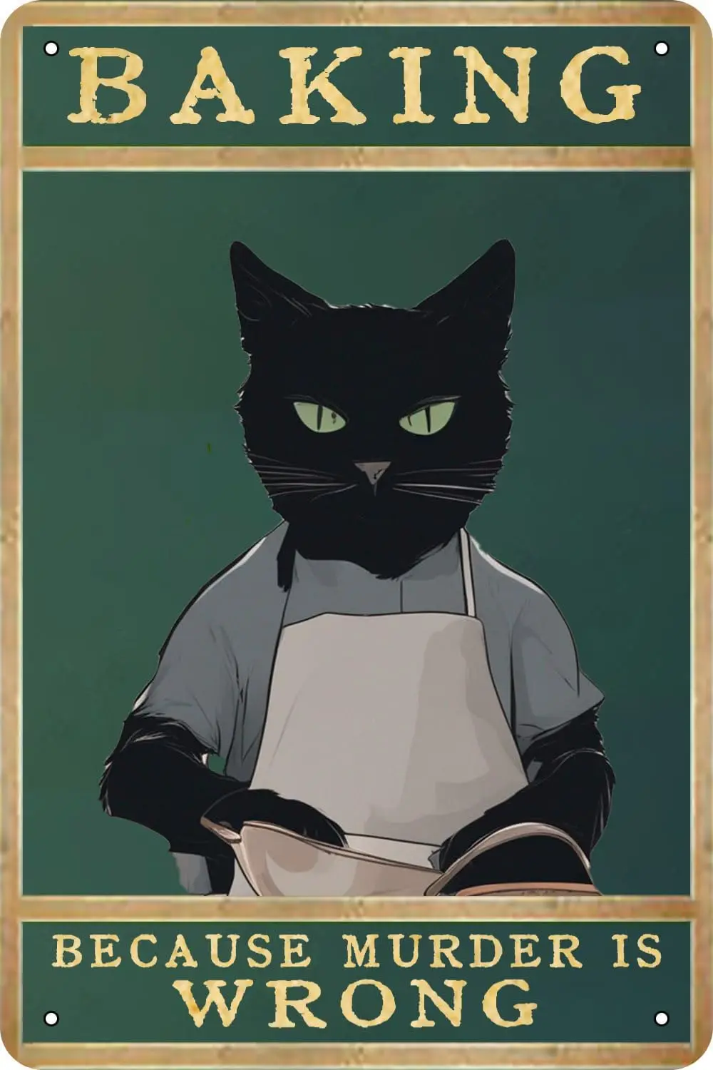 Metal Signs Baking Because Murder is Wrong Vintage Tin Sign Cat Art Wall Decorations For Home Man Cave Kitchen Restaurant Decor