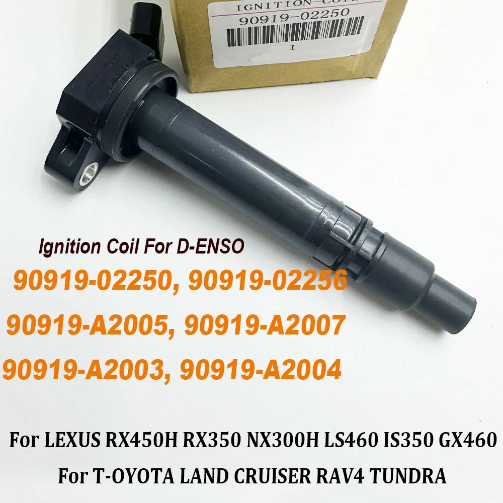 90919-02250 90919-A2005 9091902250 Ignition Coil 673-1309 For L-EXUS ES300H ES350 GS300 IS250 LS460 LX570 NX300H RC300  RX450H