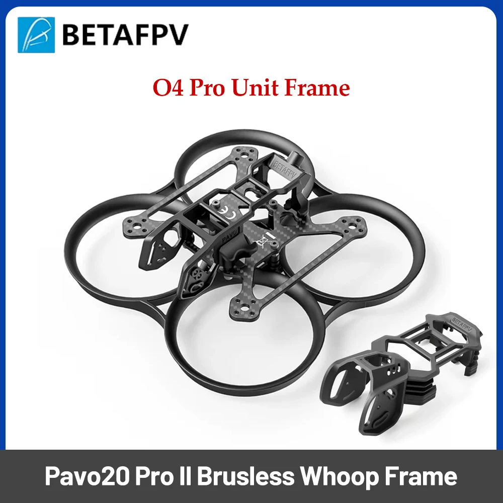 BETAFPV Pavo20 Pro II Brusless Whoop Frame| O4 Pro Unit Frame / HD VTX Bracket for Pavo20 Pro II O4 Pro Drone Quadcopter