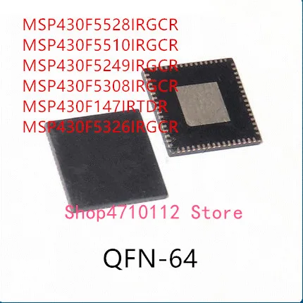 10PCS MSP430F5528IRGCR MSP430F5510IRGCR MSP430F5249IRGCR MSP430F5308IRGCR MSP430F147IRTDR MSP430F5326IRGCR IC