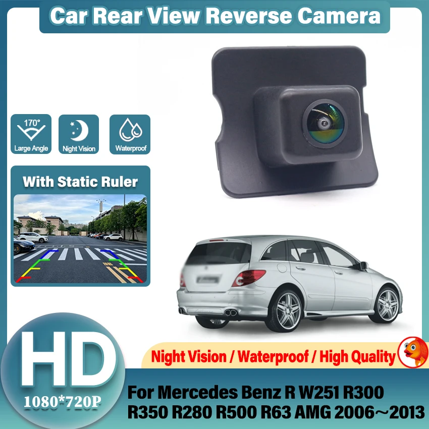 Fisheye Lens Rear View Camera For Mercedes Benz R W251 R300 R350 R280 R500 R63 AMG 2006~2013 Back up Reverse Parking Camera