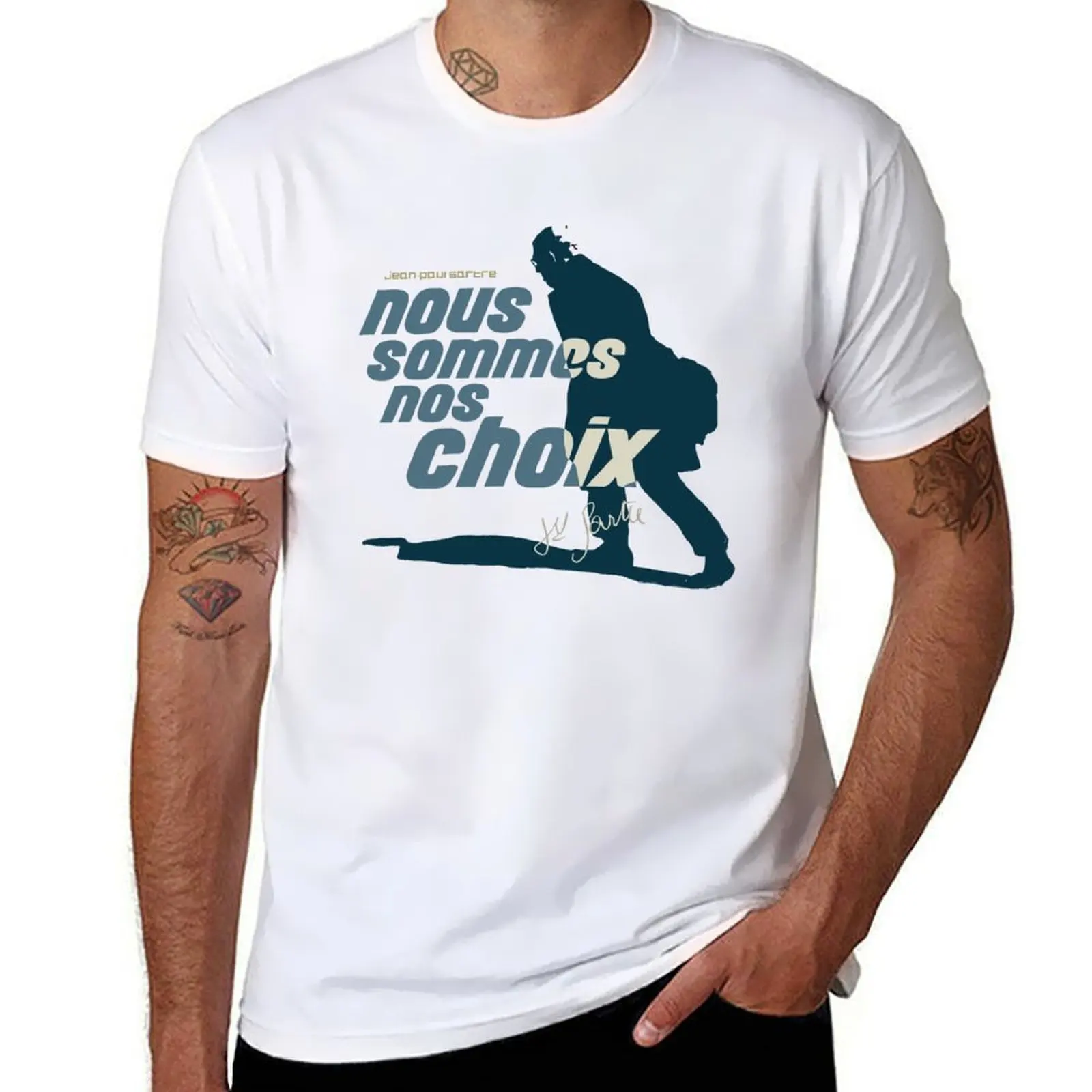 

Sartre - nous sommes nos choix T-Shirt t shirt for man cotton tshirt 100% T-Shirt