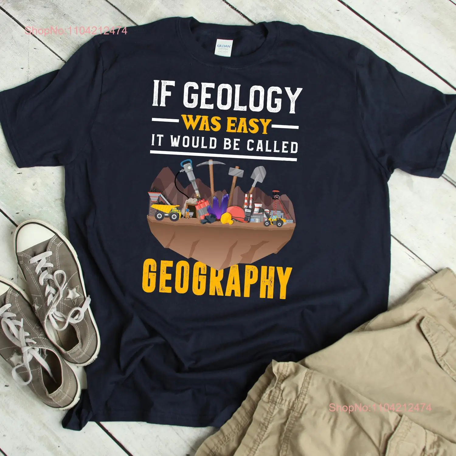 GeologisT T Shirt Funny Joke Geology Phrase Humor Quote Saying long or short sleeves