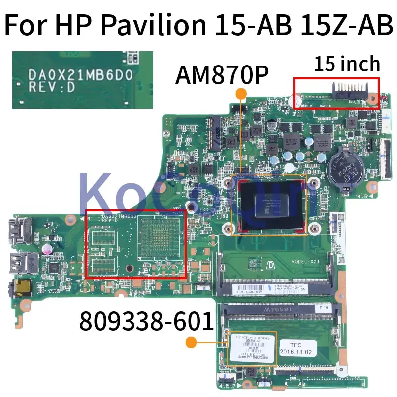 DA0X21MB6D0 For HP Pavilion 15 Inch 15Z-AB 15-AB Notebook Mainboard 809338-601 814749-601 A10-8700P DDR3 Laptop Motherboard