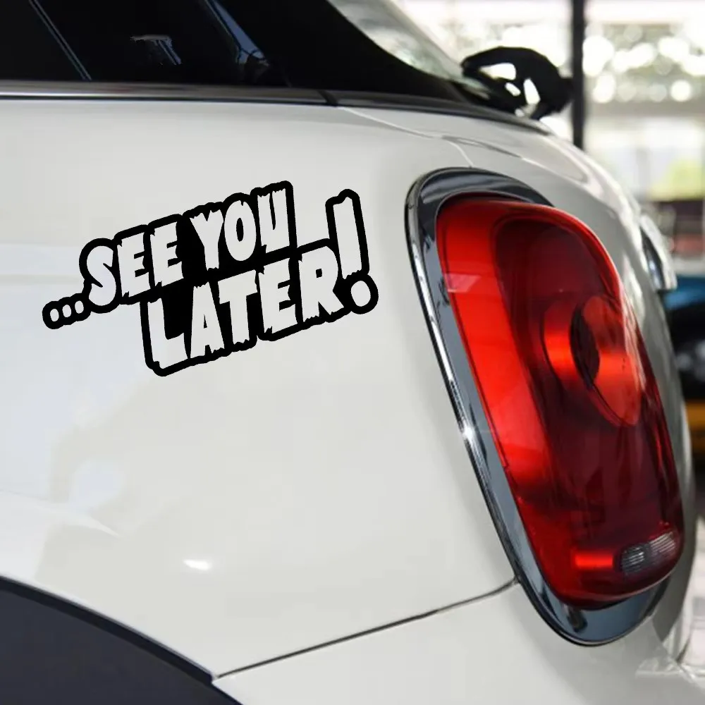 

15*10cm See you later exquisite letter design window bumper motorcycle decoration vinyl car stickers