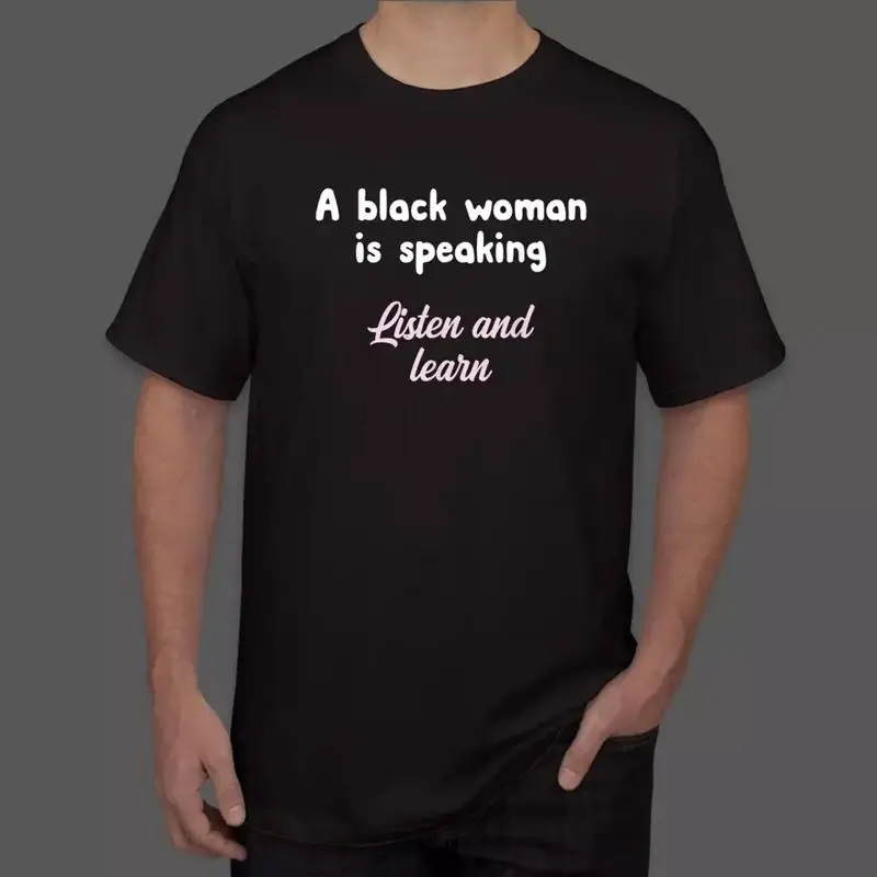 جديد امرأة سوداء تتحدث الاستماع وتعلم اقتباس تي شيرت S 4Xl Webp