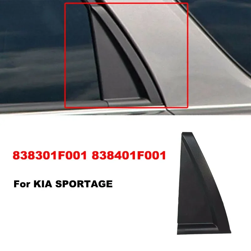 

838301F001 838401F001 Rear Door Outside Delta Molding Triangle Trim Cover LH RH For Kia Sportage 2005 2006 2007 2008 2009 2010