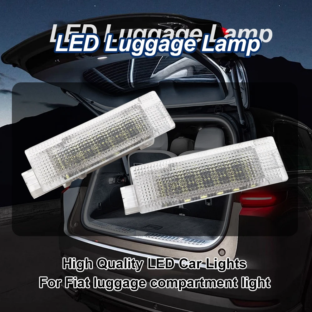 

2Pcs Compartment Light Interior Lugga For Fiat 500 500X Doblo Punto Evo ldea Linea Croma LED Trunk Boot Lamps