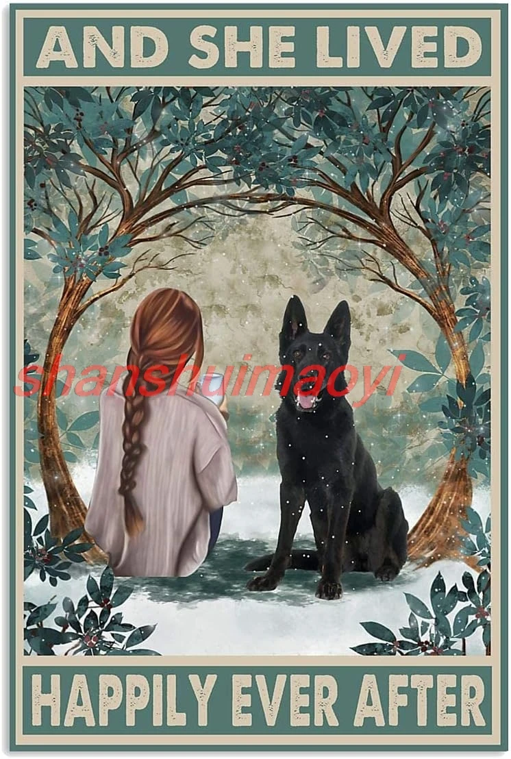 shan rman Shepherd and She Lived Happily Ever After with Her Dog Metal Funny Tin Sign Bar Coffee Home Kitchen Room Art Wa 1pc