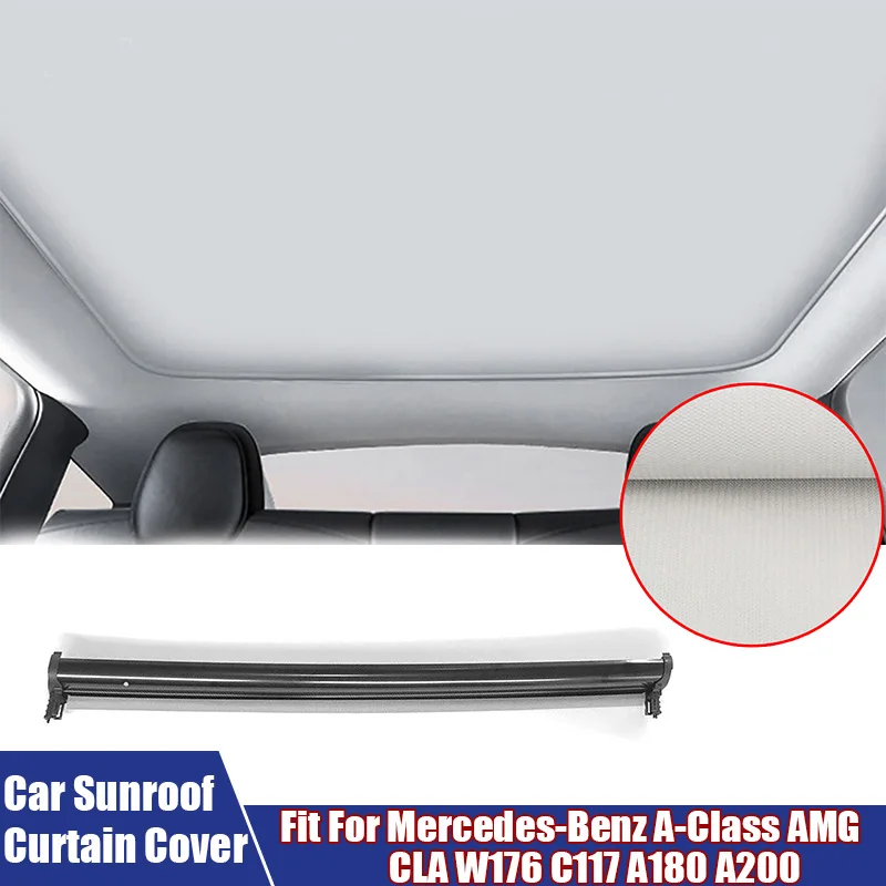 

Automobile Sunroof Curtain Cover Sunroof Hardtop Sunshade Cloth Curtain For Mercedes-Benz A-Class AMG CLA W176 C117 A180 A200