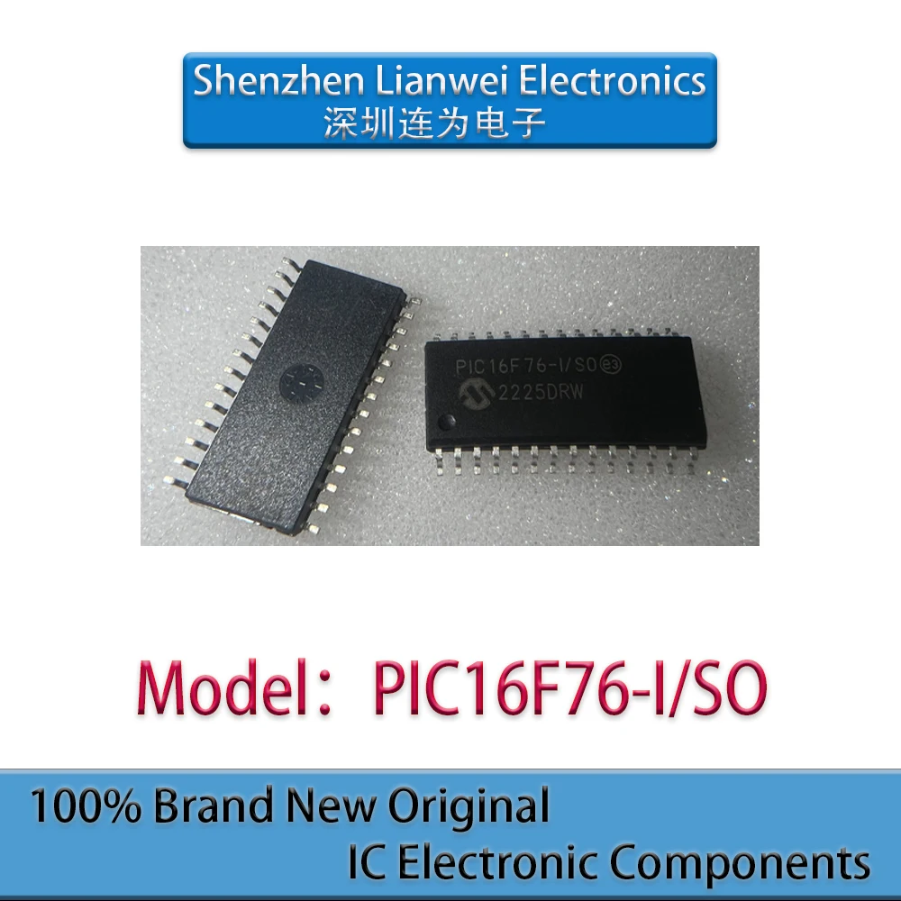 

100% New PIC16F76-I/SO PIC16F76 IC MCU Chipset SOP-28