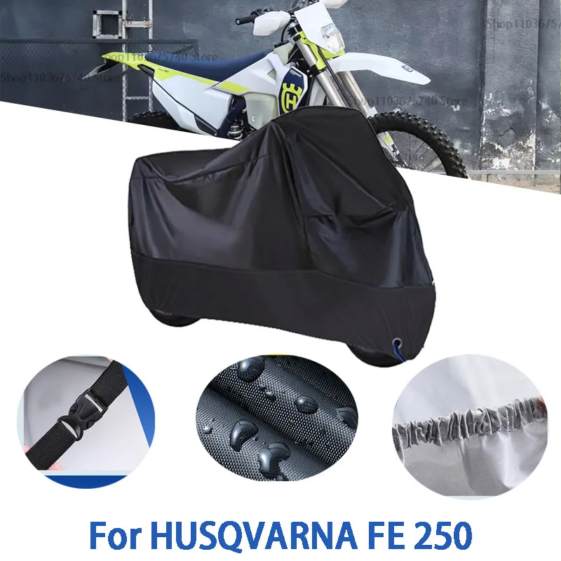 

Полный чехол для мотоцикла HUSQVARNA FE 250, автомобильный уличный солнцезащитный чехол от пыли и ушей, утолщенный оксфордский чехол, аксессуары